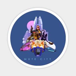 Mute City Magnet